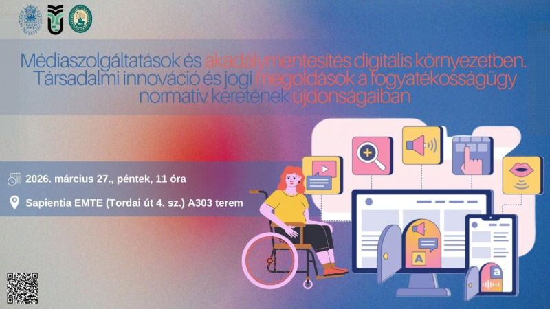 Médiaszolgáltatások és akadálymentesítés digitális környezetben. Társadalmi innováció és jogi megoldások  a fogyatékosságügy normatív keretének újdonságaiban