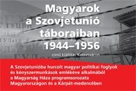 Magyarok a Szovjetunió táboraiban 1944–1956 című kiállítás Kolozsváron